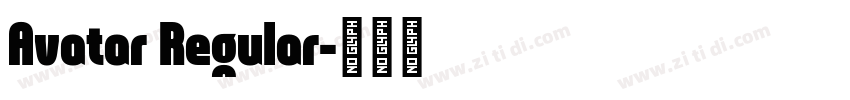 Avatar Regular字体转换